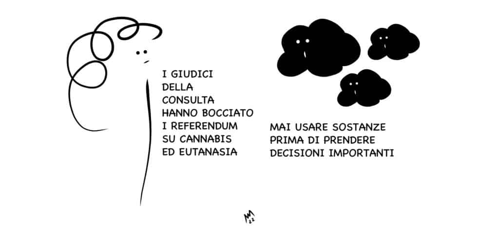 Bocciati referendum su cannabis ed eutanasia