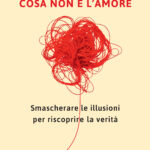 Il vero amore è un “sentirsi a casa”. Intervista alla Dottoressa Luana Di Pietro