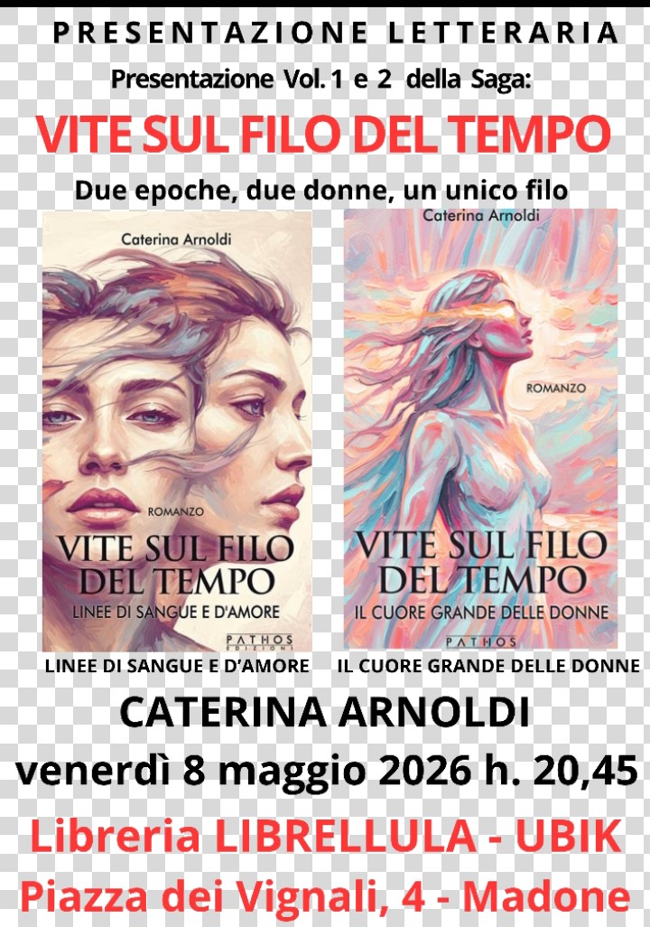 Caterina Arnoldi presenta la saga “Vite sul filo del tempo” a Madone