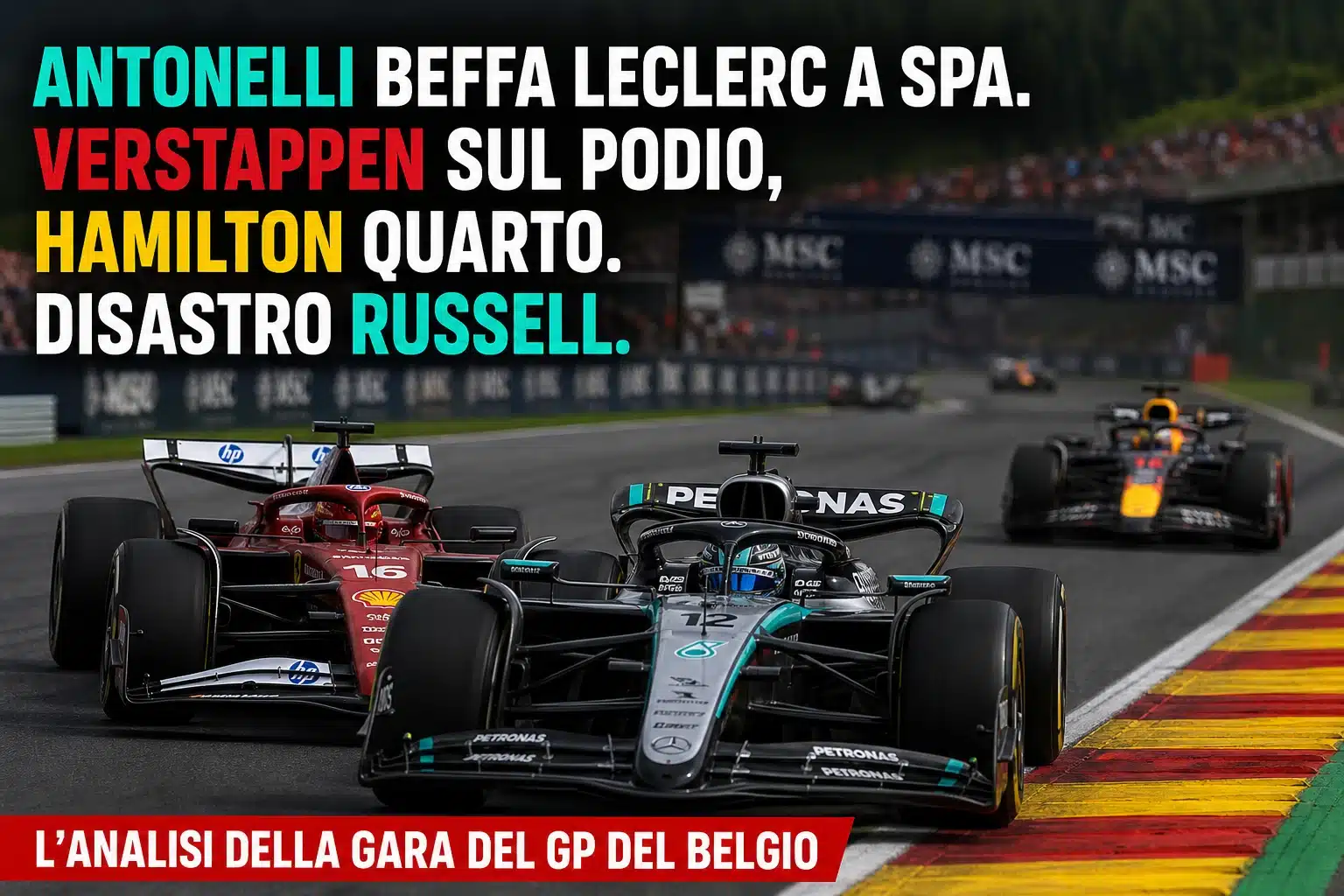 Antonelli beffa Leclerc a Spa. Verstappen sul podio, Hamilton quarto. Disastro Russell. L’analisi della gara del GP del Belgio